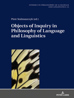 cover image of Objects of Inquiry in Philosophy of Language and Linguistics